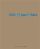 Conrad U. Brunner, Othmar Humm - Halle 58 Architekten