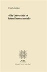 Ulrich Gäbler - Die Universität ist keine Dressuranstalt