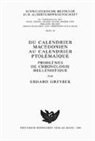Erhard Grzybek - Du calendrier macédonien au calendrier ptolémaïque