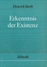 Heinrich Barth - Erkenntnis der Existenz