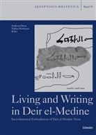 Andreas Dorn, Tobias Hofmann - Living and Writing in Deir el-Medine