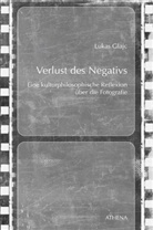 Lukas Glajc - Verlust des Negativs