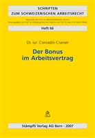 Conradin Cramer - Der Bonus im Arbeitsvertrag (f. d. Schweiz)
