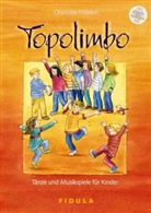 Charlotte Fröhlich - Topolimbo - Tänze und Musikspiele für Kinder