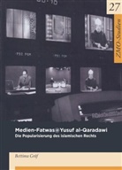 Bettina Gräf - Medien-Fatwas@Yusuf Al-Qaradawi