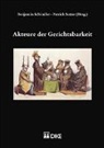 Benjamin Schindler, Benjamin Schindler, Patrick Sutter - Akteure der Gerichtsbarkeit