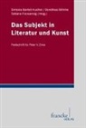 Bartol, Simona Bartoli, Böhm, Dorothe Böhme, Dorothea Böhme, Floreancig... - Das Subjekt in Literatur und Kunst