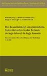 Astrid Epiney, Jennifer Heuck, Magnus Oeschger, Bernhard Waldmann - Die Ausscheidung von gentechnikfreien Gebieten in der Schweiz de lege lata et de lege ferenda