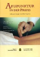 Ted Kaptchuk, Ted J. Kaptchuk, Hug MacPherson, Hugh Macpherson - Akupunktur in der Praxis