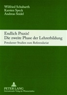 Wilfried Schubarth, Andreas Seidel, Karsten Speck - Endlich Praxis! Die zweite Phase der Lehrerbildung