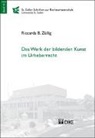 Ricard Züllig, Riccarda Züllig - Das Werk der bildenden Kunst im Urheberrecht