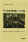 Hans R Hagemann, Hans-Rudolf Hagemann - Vielschichtiges Recht