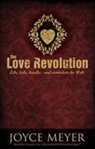 Joyce Meyer - The Love Revolution