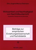 Marius Diekmann, Eiko Jürgens - Wirksamkeit und Nachhaltigkeit von Nachhilfeunterricht