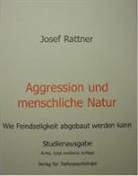 Josef Rattner - Rattner, J: Aggression und menschliche Natur