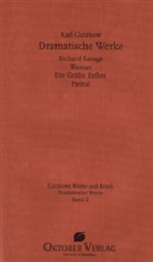 Karl Gutzkow, Anne Friedrich, Cornelia Hobritz, Roger Jones, Susanne Lutz, Juliane Parthier... - Werke und Briefe: Dramatische Werke, Band 2. Bd.2