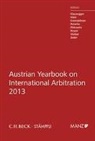 Christian Klausegger, Peter Klein, Florian Kremslehner, Alaxander Petsche, Nikolaus Pitkowitz, Jenny Power... - Austrian Yearbook on International Arbitration 2013