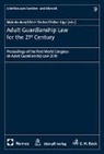 Makoto Arai, Ulrich Becker, Volker Lipp - Adult Guardianship Law for the 21st Century