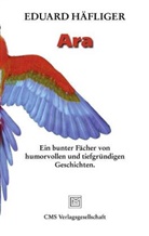 Eduard Häfliger - Ara