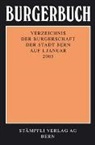 Burgergemeinde Bern - Burgerbuch 2005