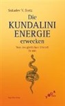 Sukadev Volker Bretz - Bretz, S: Kundalini-Energie erwecken