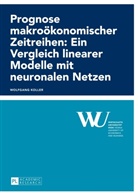 Wolfgang Koller - Prognose makroökonomischer Zeitreihen: Ein Vergleich linearer Modelle mit neuronalen Netzen