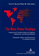 Tom R. Burns, Peter M. Hall - The Meta-Power Paradigm