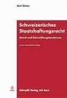 Jost Gross - Schweizerisches Staatshaftungsrecht