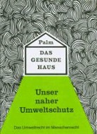Hubert Palm - Das gesunde Haus