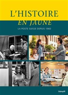 Walter Knobel, La poste suisse - L'histoire en jaune