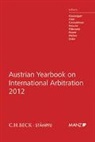 Christian Klausegger, Peter Klein, Florian Kremslehner, Alexander Petsche, Nikolaus Pitkowitz, Jenny Power... - Austrian Yearbook on International Arbitration