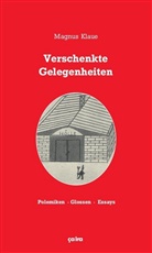 Magnus Klaue - Verschenkte Gelegenheiten