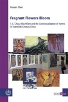 Ruiwen Chen, Volker Küster - Fragrant Flowers Bloom