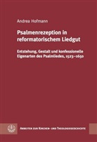 Andrea Hofmann - Psalmenrezeption in reformatorischem Liedgut