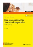 Jen Lohel, Jens Lohel, Peter Mönkediek, Michae Puke, Michael Puke - Klausurentraining für Steuerfachangestellte - Abschlussprüfung