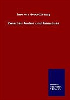 Ernst Von Hesse-Wartegg - Zwischen Anden und Amazonas
