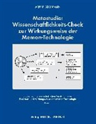 Arnim Bechmann - Metastudie: Wissenschaftlichkeits-Check zur Wirkungsweise der Memon-Technologie