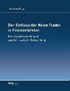 Thorsten Klug - Der Einfluss der Noise Trader in Finanzmärkten