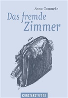 Anna Gemmeke - Das fremde Zimmer