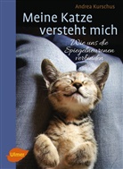 Andrea Kurschus - Meine Katze versteht mich