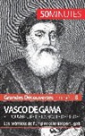 50 minutes, 50minutes, Thoma Melchers, Thomas Melchers, 50 minutes, Thomas Melchers - Vasco de Gama et l'ouverture de la route des Indes