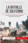 50 minutes, 50minutes, Camille David, Camill David, Camille David, 50 minutes - La bataille de Solferino