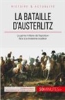 50 minutes, Mélanie Mettra, Mélani Mettra, Mélanie Mettra, 50 minutes - La bataille d'Austerlitz