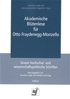 Anneliese Legat, Anita Prettenthaler-Ziegerhofer - Akademische Blütenlese für Otto Fraydenegg-Monzello