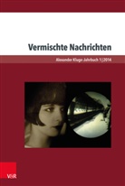 Alexander Kluge, Richard Langston, Gunthe Martens, Gunther Martens, Vin Pauval, Vincent Pauval... - Vermischte Nachrichten