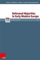 Günt Frank et al, J. Marius J. Lange van Ravenswaay, J.Marius J. Lange van Ravenswaay, Marius J Lange van Ravenswaay, J Marius J Lange van Ravenswaay, He Selderhuis... - Reformed Majorities in Early Modern Europe