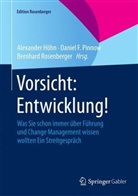Danie F Pinnow, Alexander Höhn, Danie Pinnow, Daniel F. Pinnow, Bernhard Rosenberger - Vorsicht: Entwicklung!