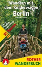 Michael Hennemann - Rother Wanderbuch Wandern mit dem Kinderwagen Berlin