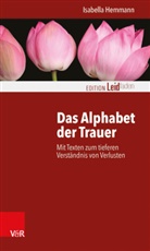 Isabella Hemmann, Monik Müller, Monika Müller - Das Alphabet der Trauer