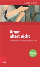 Elisabeth Drimalla - Amor altert nicht